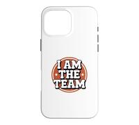 Funny I Am The Team Sarcastic Leadership Solo Hustle Quotes Case for iPhone 16 Pro Max