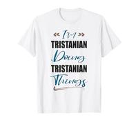 Funny I Am Tristanian Doing Tristan Da Cunha Things T-Shirt