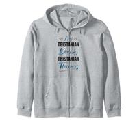 Funny I Am Tristanian Doing Tristan Da Cunha Things Zip Hoodie