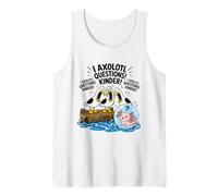 Funny I Axolotl Questions Kinder Pun Class Seagull Scream Tank Top