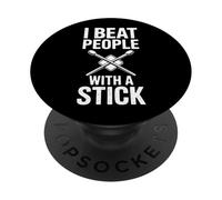 Funny I Beat People With A Stick Saying Drummer PopSockets Adhesive PopGrip