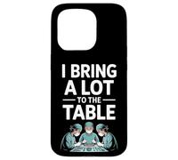 Funny I Bring A Lot To The Table Surgeon Saying Case for iPhone 15 Pro