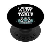 Funny I Bring A Lot To The Table Surgeon Saying PopSockets Adhesive PopGrip
