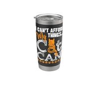 Funny I Can't Afford Things... My Cat Can Text Grunge Design Stainless Steel Insulated Tumbler