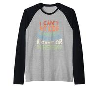 Funny I Can't My Kids Have Practice A Game Or Something Raglan Baseball Tee