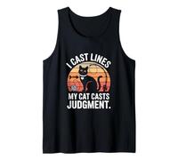 Funny I Cast Lines My Cat Casts Judgment Fishing Tank Top