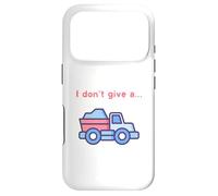 Funny I Don't Give a Truck Humorous Novelty,TruckDriver Case for iPhone 17 Pro