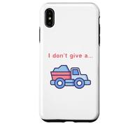 Funny I Don't Give a Truck Humorous Novelty,TruckDriver Case for iPhone XS Max