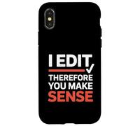 Funny I Edit Therefore You Make Sense Grammar Editor Case for iPhone X/XS