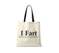 Funny “I Fart What’s Your Superpower?” Design - Humorous Gift for Women, Friends, Mom, sister,Shopping Bag, Tote Bag. (Black Handle)