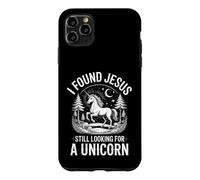 Funny I Found Jesus Still Looking For A Unicorn Saying Case for iPhone 11 Pro Max
