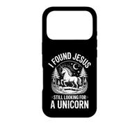 Funny I Found Jesus Still Looking For A Unicorn Saying Case for iPhone 17 Pro