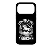 Funny I Found Jesus Still Looking For A Unicorn Saying Case for iPhone 17 Pro Max