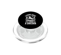 Funny I Found Jesus Still Looking For A Unicorn Saying PopSockets PopGrip for MagSafe