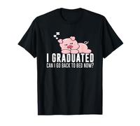 Funny I Graduated Can I Go Back To Bed Now Graduation Pig T-Shirt