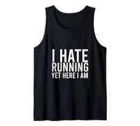 Funny i hate running yet here i am marathon and gym lover Tank Top