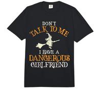 Funny I Have Dangerous Girlfriend Sorry Don't Talk to Me Comfort Colors Adult Heavyweight T-Shirt