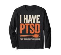 Funny I Have PTSD Pinoy Traumatic Spoon Saying Women Men Long Sleeve T-Shirt