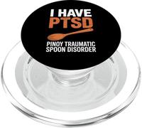 Funny I Have PTSD Pinoy Traumatic Spoon Saying Women Men PopSockets PopGrip for MagSafe