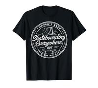 Funny I Haven't Been Skateboarding Everywhere Skateboarder T-Shirt