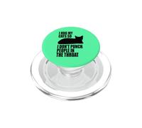 Funny I Hug My Cats So I Dont Punch People Cat Lover PopSockets PopGrip for MagSafe