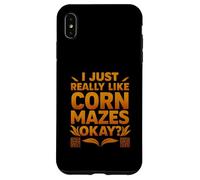 Funny I Just Really Like Corn Mazes Okay Case for iPhone XS Max
