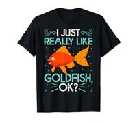 Funny I Just Really Like Goldfish Ok Cute Goldfish T-Shirt