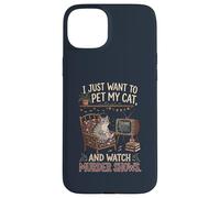 Funny I Just Want to Pet My Cat and Watch Murder Shows 1 Case for iPhone 15 Plus