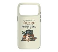Funny I Just Want to Pet My Cat and Watch Murder Shows 2 Case for iPhone 17 Pro Max