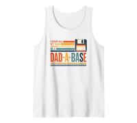 Funny I Keep Dad Jokes in A Dad-A-Base Retro Floppy Disk Tank Top