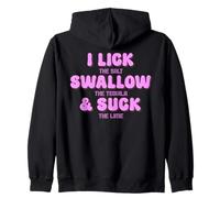 Funny I Lick The Salt Swallow The Tequila & Suck The Lime Zip Hoodie
