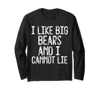 Funny I Like Big Bears and I Cannot Lie LGBTQ Gay Man Pride Long Sleeve T-Shirt