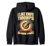 Funny I Like Knife Throwing And Maybe 3 People Zip Hoodie