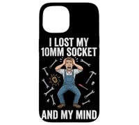 Funny I Lost My 10mm Socket And My Mind Mechanic Meme Case for iPhone 15