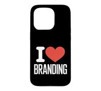 Funny I Love Branding Saying Marketing Humor Case for iPhone 15 Pro