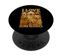 Funny I Love Dumb Blondes Shirt Golden Retriever Dog Lover PopSockets Adhesive PopGrip