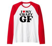 Funny I Love My Crazy Girlfriend I Red Heart My Crazy GF Raglan Baseball Tee