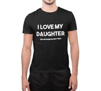 Funny I Love My Daughter Yes She Bought Me This T-Shirt Gift for Dad Grandad (Black, Small)