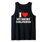 Funny I Love My Short GF I Love My Short Girlfriend GF Cute Tank Top