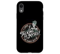 Funny I Love Talking To Myself She Gets Me For Women Case for iPhone XR