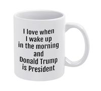 Funny I Love Waking Up in The Morning Coffee Mug - Inspirational Morning Quote, White Ceramic