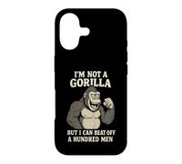 Funny I’m Not A Gorilla But I Can Beat Off A Hundred Men Case for iPhone 17