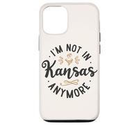 Funny I’m Not in Kansas Anymore Case for iPhone 12/12 Pro
