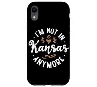 Funny I’m Not in Kansas Anymore Case for iPhone XR