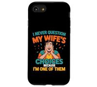 Funny I’m One of My Wife’s Choices Surprise Husband Art Case for iPhone SE (2020) / 7 / 8