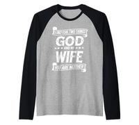Funny I Only Fear Two Things God and My Wife Humor Husband Raglan Baseball Tee