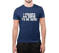 Funny I Paused My Game to Be Here Sarcastic Gen Z Gamers Tee Gift for Gaming Freak Kids Adults Unisex T-Shirt(XL, Navy)