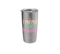 Funny I Prefer The Drummer Stainless Steel Insulated Tumbler
