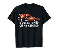 Funny I Put Ketchup On My Ketchup Animated Ketchup T-Shirt