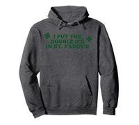 Funny I Put The Double D's In St Paddy's Day Patricks Party Pullover Hoodie